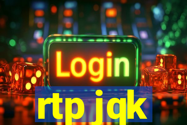 rtp jqk