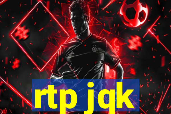 rtp jqk