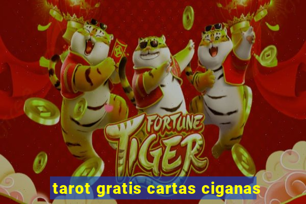 tarot gratis cartas ciganas