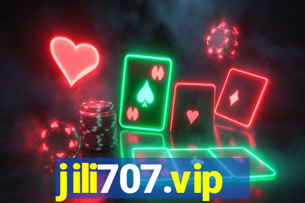jili707.vip