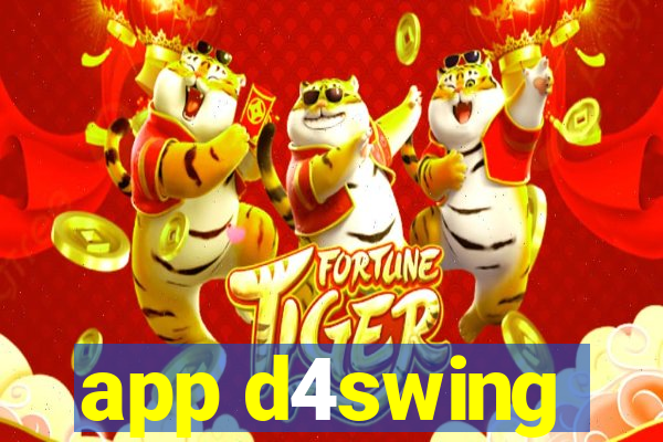 app d4swing