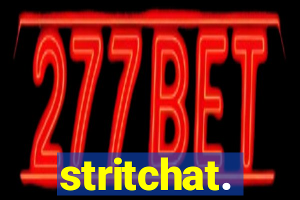 stritchat.