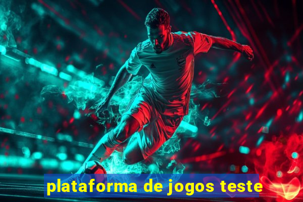 plataforma de jogos teste