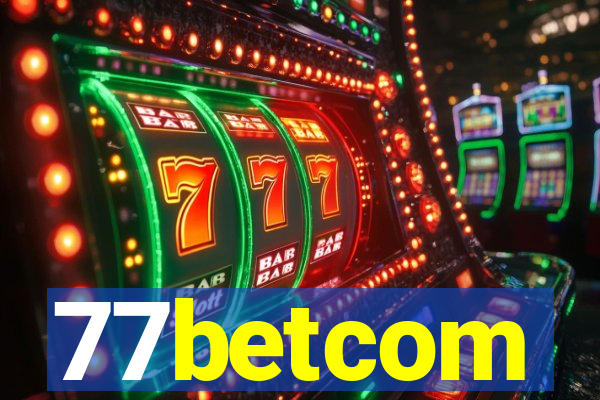 77betcom