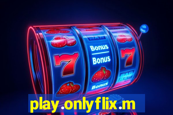 play.onlyflix.me