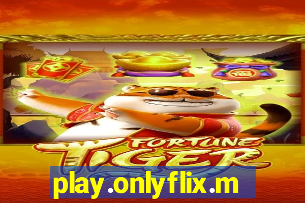 play.onlyflix.me