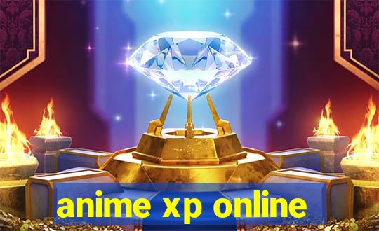 anime xp online