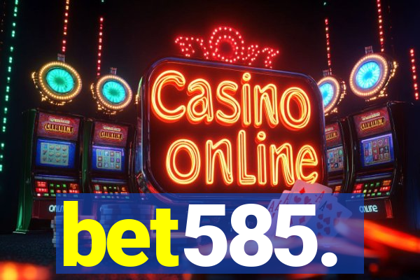 bet585.