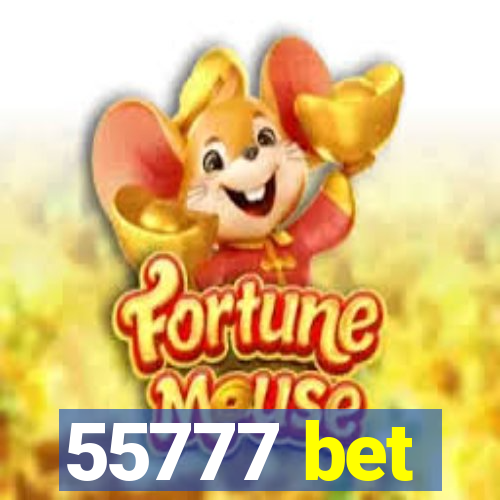 55777 bet