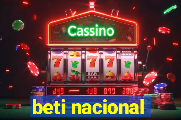 beti nacional