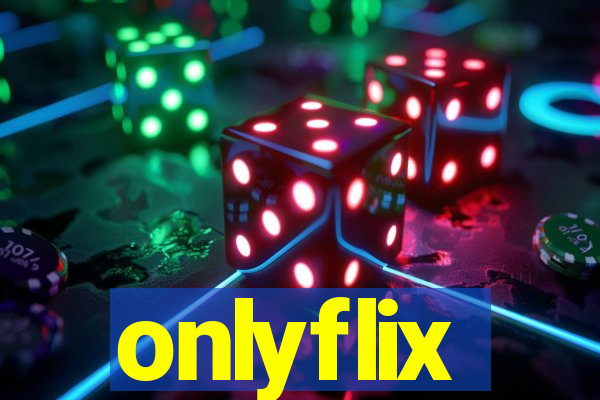 onlyflix