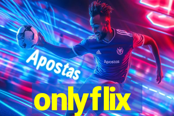 onlyflix