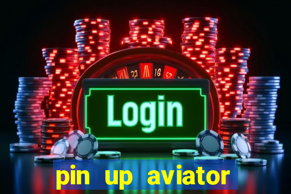 pin up aviator promo code