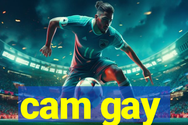 cam gay