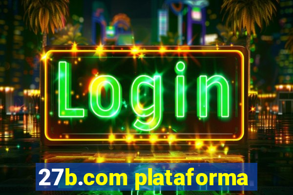 27b.com plataforma