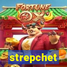 strepchet