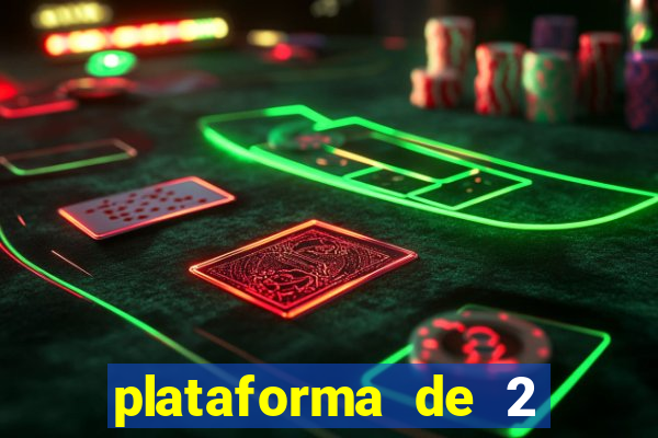 plataforma de 2 reais cassino