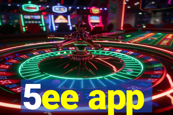5ee app