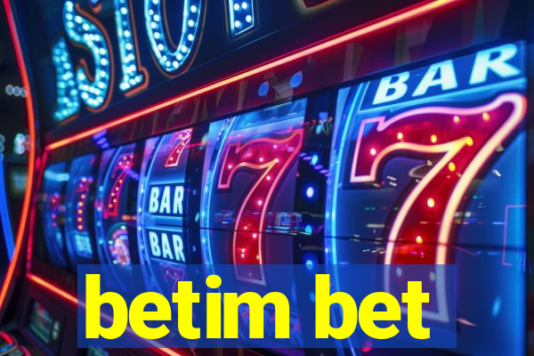 betim bet