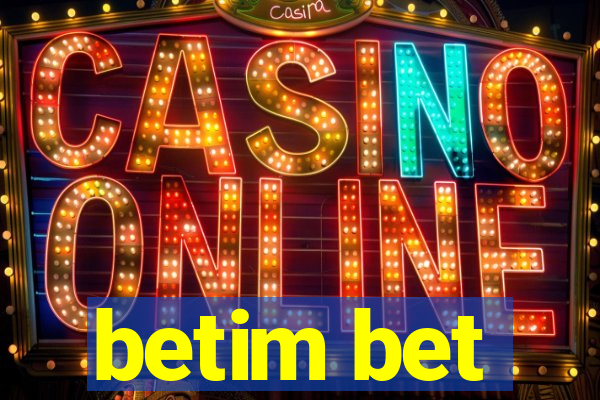 betim bet