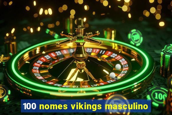 100 nomes vikings masculino
