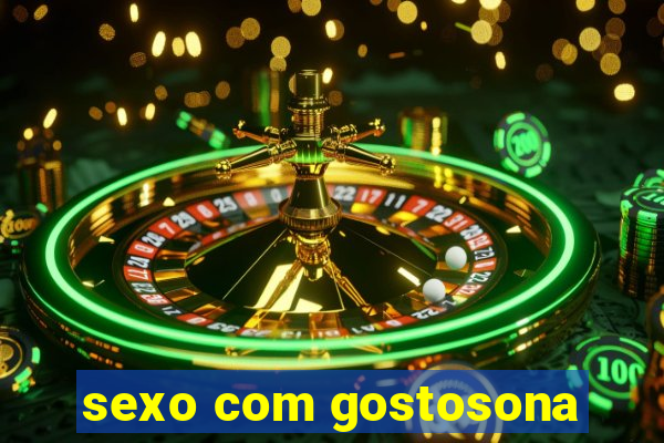 sexo com gostosona