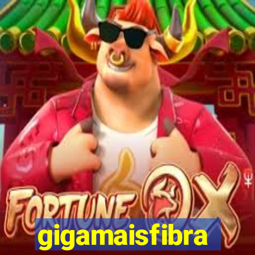 gigamaisfibra