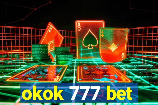 okok 777 bet