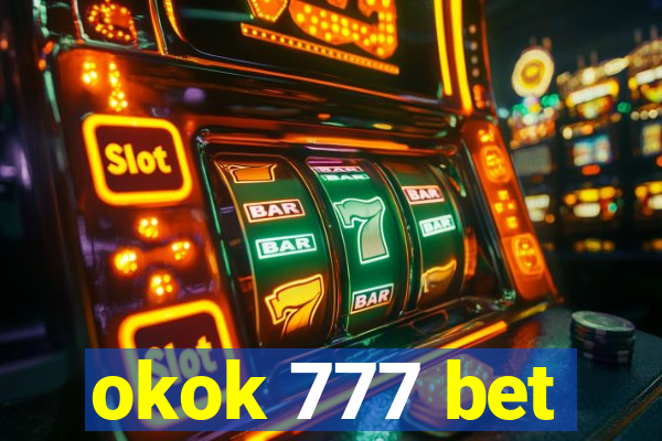 okok 777 bet