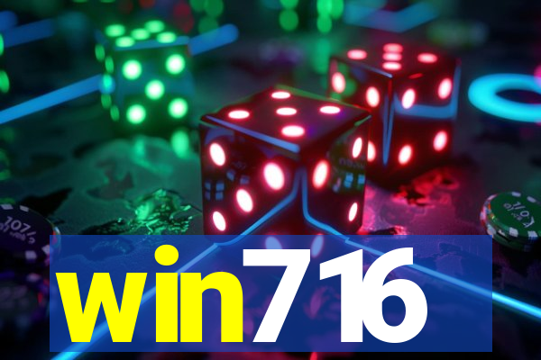 win716