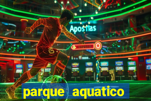 parque aquatico aguas claras feira de santana bahia