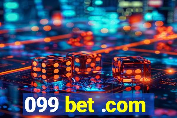 099 bet .com