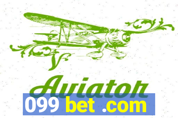 099 bet .com