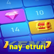 nay etruri