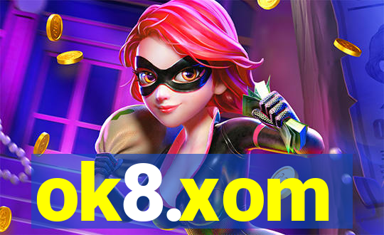 ok8.xom
