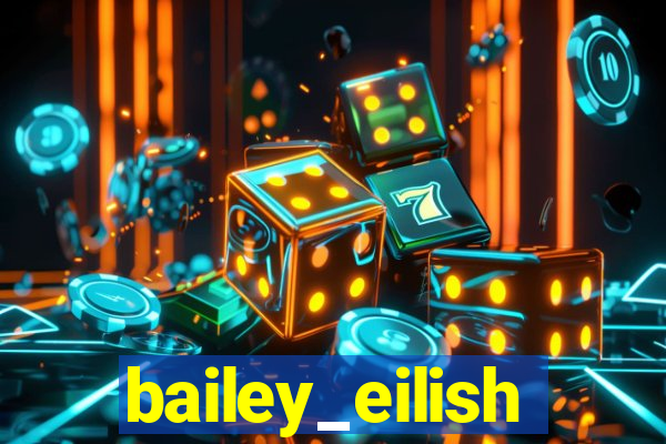 bailey_eilish