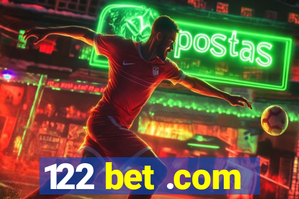 122 bet .com