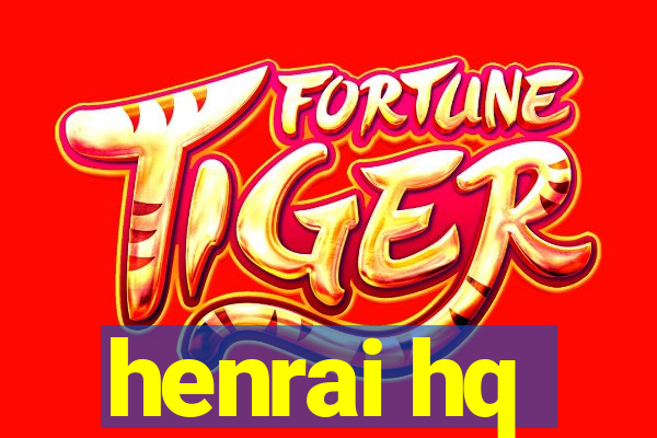 henrai hq