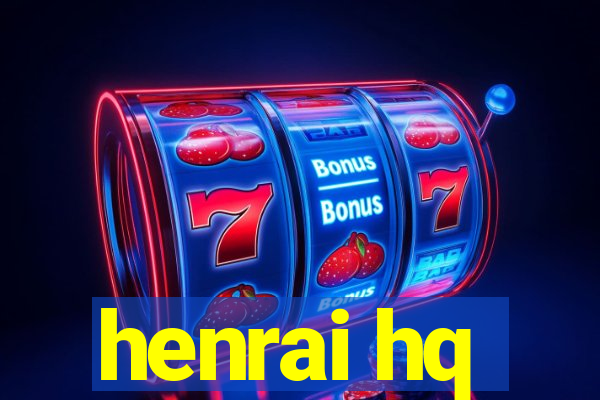 henrai hq