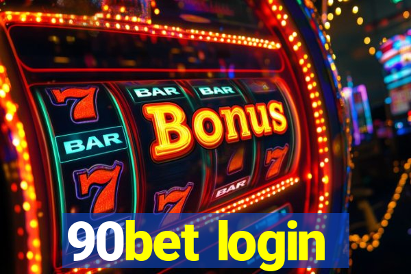 90bet login