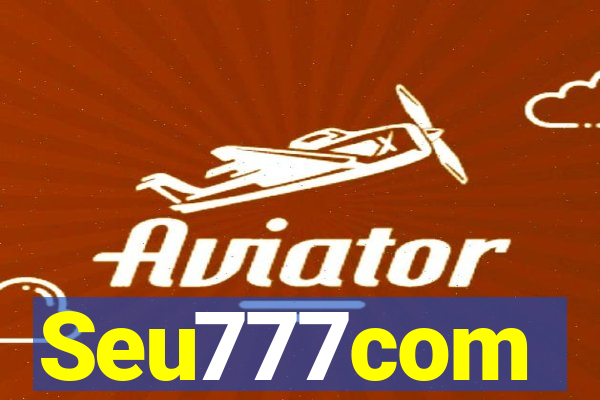 Seu777com