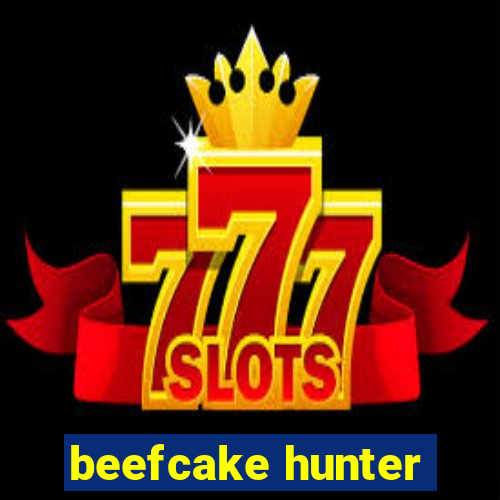 beefcake hunter