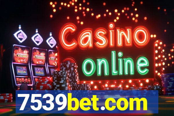7539bet.com