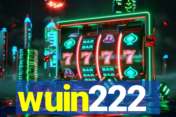 wuin222