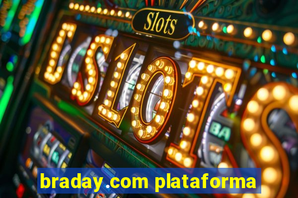 braday.com plataforma