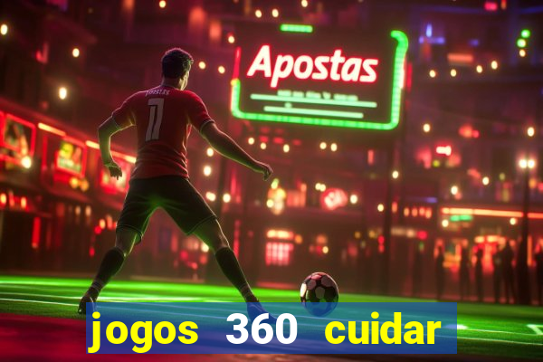 jogos 360 cuidar de bebe