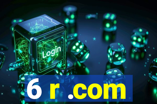 6 r .com