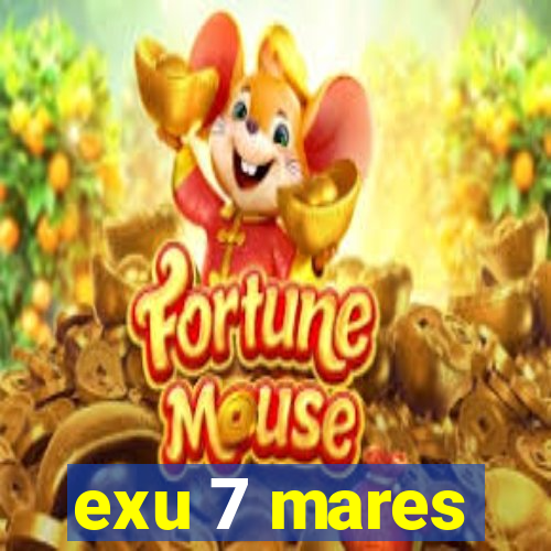 exu 7 mares