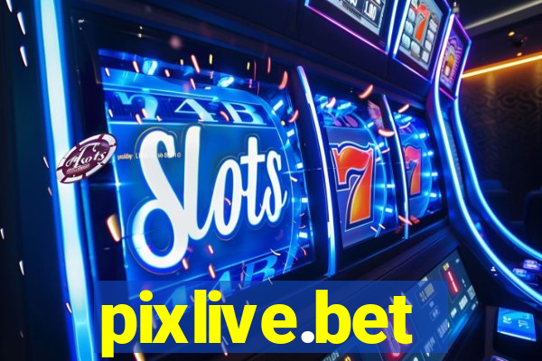pixlive.bet
