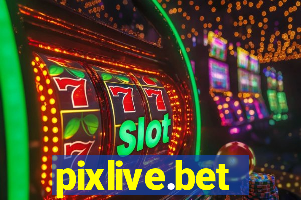 pixlive.bet